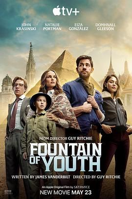 91影视《寻秘不老泉 Fountain of Youth》免费在线观看