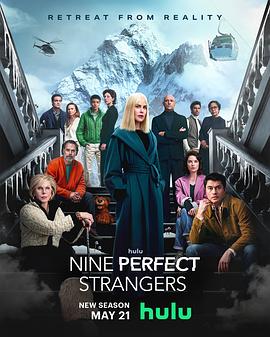 91射区《九个完美陌生人 第二季 Nine Perfect Strangers Season 2》免费在线观看