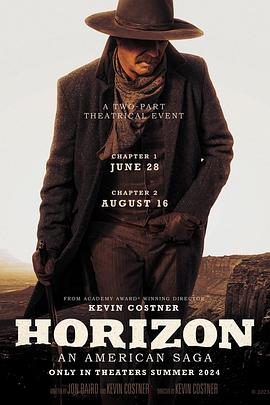 91小黄车《地平线 Horizon: An American Saga - Chapter 1》免费在线观看